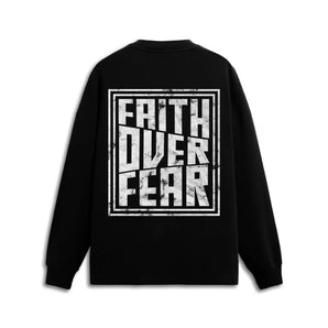 Faith Over Fear Crewneck